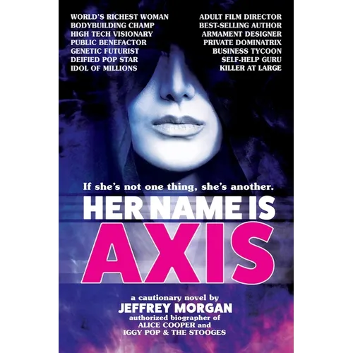 Her Name is Axis