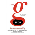 The G Spot: And Other Discoveries about Human Sexuality