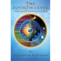 The Fourth Level: Nature Wisdom Teachings of the Inka