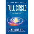 Full Circle: A Love Story of Light, Loss and Redemption...
