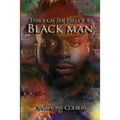 Through The Eyes Of A Black Man: In One Word Series