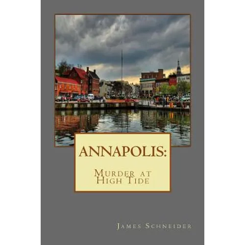 Annapolis: Murder at High Tide