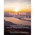 Seek HIM: Workbook 3