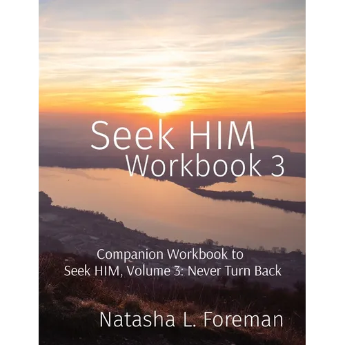 Seek HIM: Workbook 3