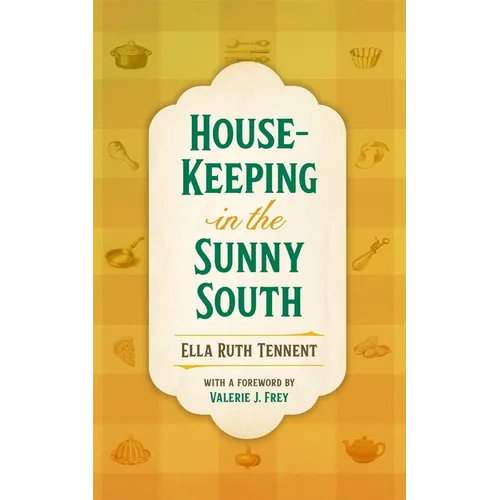 House-Keeping in the Sunny South