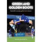 Green and Golden Boots: Australia's overseas golden boot winners