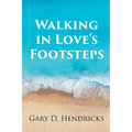 Walking in Love's Footsteps