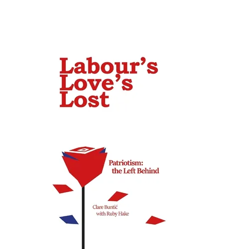 Labour's Love's Lost
