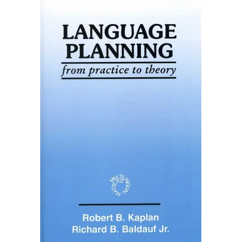 Language Planning: From Practice to Theory
