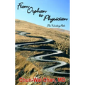 From Orphan to Physician: The Winding Path
