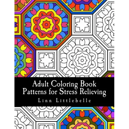 Adult Coloring Book - Patterns for Stress Relieving