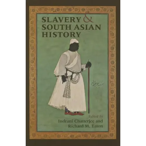 Slavery & South Asian History