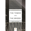 The Tower and the Bridge: The New Art of Structural Engineering