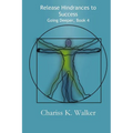 Release Hindrances to Success