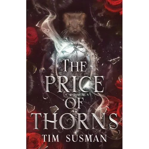 The Price of Thorns
