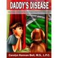 Daddy's Disease