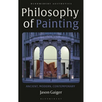 Philosophy of Painting: Ancient, Modern, Contemporary