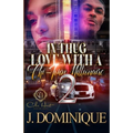 In Thug Love With A Chi-Town Millionaire 2