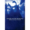 Ghosts Across Kentucky