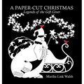 A Paper-Cut Christmas: Legends of the Gift Giver