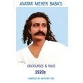 Avatar Meher Baba's Discourses & Talks 1920s