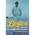 Bouton: The Life of a Baseball Original