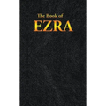 Ezra: The Book of