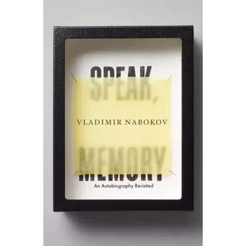 Speak, Memory: An Autobiography Revisited