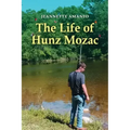The Life of Hunz Mozac