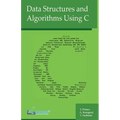 Data Structures and Algorithms Using C