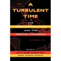 A Turbulent Time: The French Revolution and the Greater Caribbean