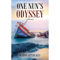 One Nun's Odyssey: A Memoir