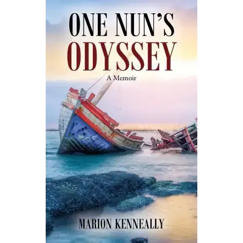One Nun's Odyssey: A Memoir