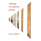 Collecting as Modernist Practice - Paperback