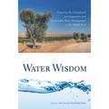 Water Wisdom: Preparing the Groundwork for Cooperative and Sustainable Water Management in the Middle East