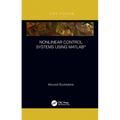 Nonlinear Control Systems Using Matlab(r)