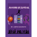 Shades of Purple: A Boy's Journey Between the Lines