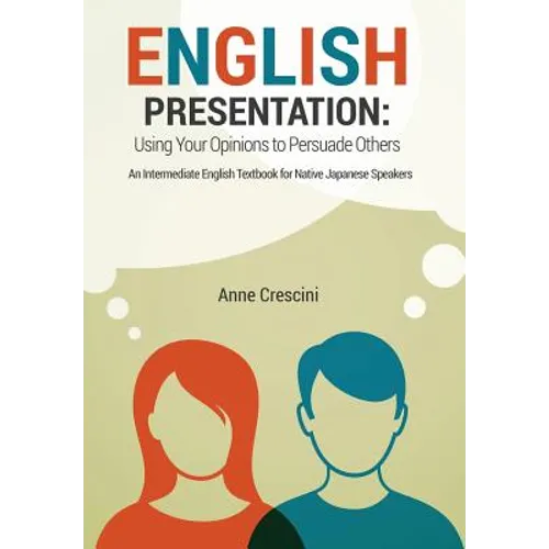English Presentation: Using Your Opinions to Persuade Others