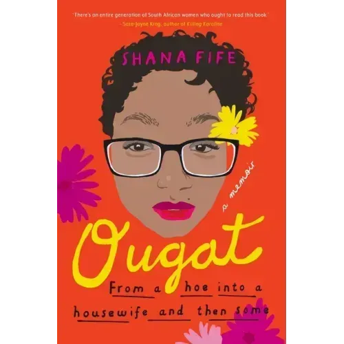 OUGAT - From a hoe into a housewife and then some