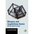 Mergers and Acquisitions Basics: All You Need to Know