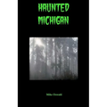 Haunted Michigan