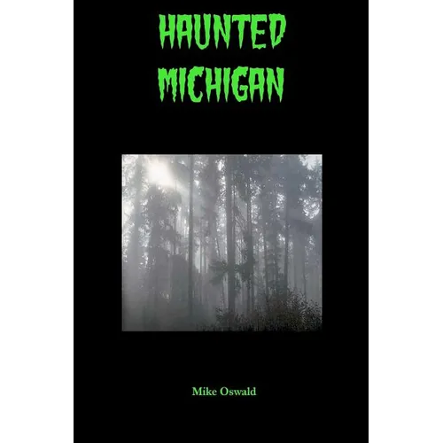 Haunted Michigan