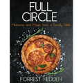 Full Circle: Memories and Magic from a Family Table