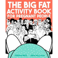 The Big Fat Activity Book for Pregnant People