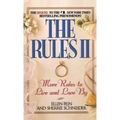 The Rules(tm) II: More Rules to Live and Love by