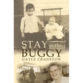 Stay in the Buggy: The story of an ordinary woman doing extraordinary things