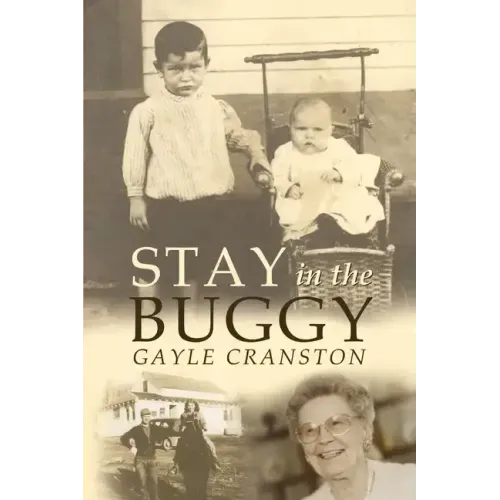 Stay in the Buggy: The story of an ordinary woman doing extraordinary things