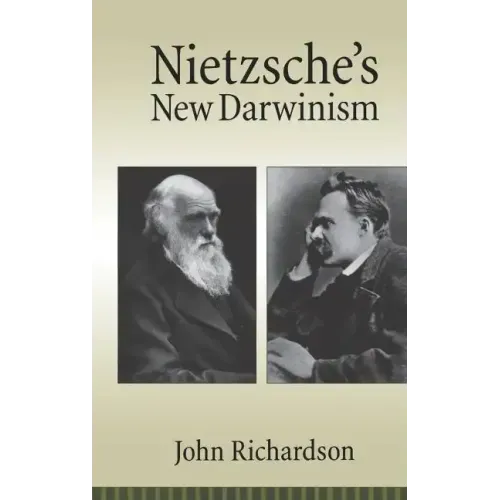 Nietzsche's New Darwinism