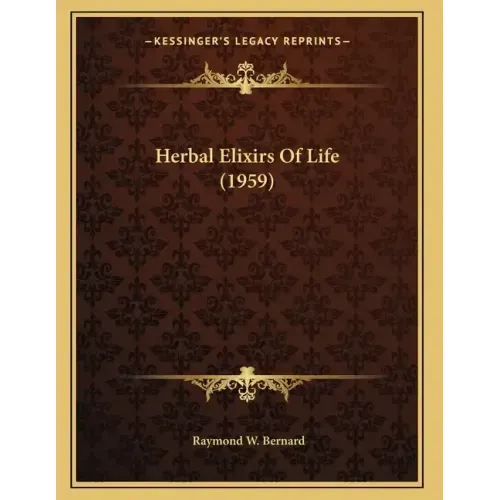 Herbal Elixirs Of Life (1959)