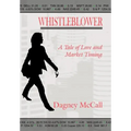 Whistleblower: A Tale of Love and Market Timing
